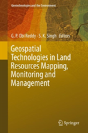 Geospatial Technologies In Land Resources Mapping, Monitoring And Management - Preview