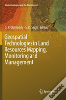Geospatial Technologies In Land Resources Mapping, Monitoring And Management