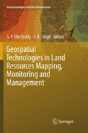 Geospatial Technologies In Land Resources Mapping, Monitoring And Management - Preview