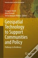Geospatial Technology To Support Communities And Policy