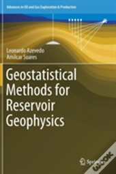 Geostatistical Methods For Reservoir Geophysics