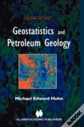 Geostatistics And Petroleum Geology