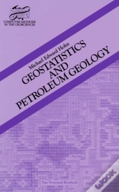 Geostatistics And Petroleum Geology