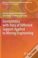 Geostatistics With Data Of Different Support Applied To Mining Engineering