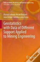 Geostatistics With Data Of Different Support Applied To Mining Engineering