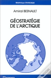 Geostrategie De L'Arctique