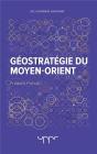 Geostrategie Du Moyen-Orient - Preview