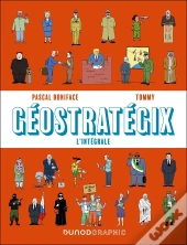 Géostratégix : L'Intégrale (2e Édition)