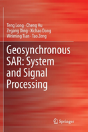 Geosynchronous Sar: System And Signal Processing - Preview