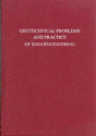 Geotechnical Problems And Practice Of Dam Engineering - Preview
