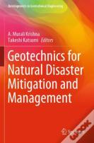 Geotechnics For Natural Disaster Mitigation And Management