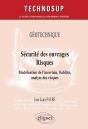 Geotechnique Securite Des Ouvrages Risques Modelisation De L'Incertain Fiabilite Analyse Des Risques - Preview