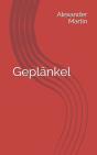 Geplankel - Preview