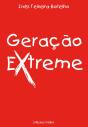 Geração Extreme - Preview