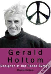 Capa do artigo Gerald Holtom: Designer Of The Peace Symbol