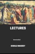 Gerald Massey'S Lectures Annotated