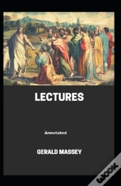 Gerald Massey'S Lectures Annotated