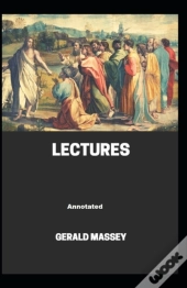 Gerald Massey'S Lectures Annotated