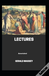 Gerald Massey'S Lectures Annotated