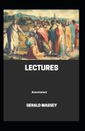 Gerald Massey'S Lectures Annotated