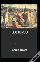 Gerald Massey'S Lectures Annotated