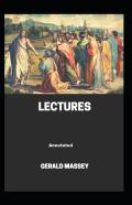 Gerald Massey'S Lectures Annotated