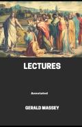 Gerald Massey'S Lectures Annotated