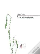 Gerard Bayo - Et Si Mal Regardee