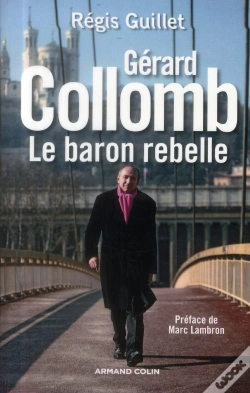Capa do artigo Gérard Collomb, Le Baron Gris