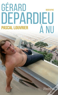 Capa do artigo Gérard Depardieu A Nu
