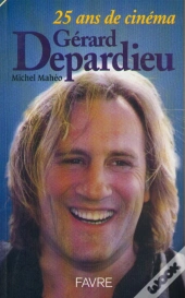 Gerard Depardieu, Vingt-Cinq Ans De Cinema