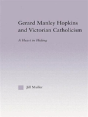 Gerard Manley Hopkins And Victorian Catholicism - Preview