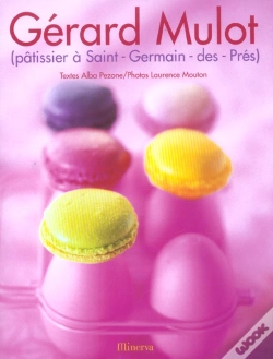 Capa do artigo Gerard Mulot, Patissier A Saint-Germain-Des-Pres