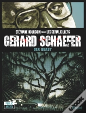 Gerard Schaefer ; Sexe Beast