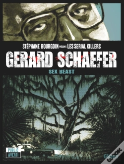 Capa do artigo Gerard Schaefer ; Sexe Beast