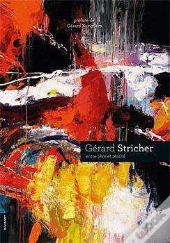 Gerard Stricher ; Entre Reve Et Realite