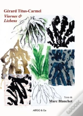 Gérard Titus-Carmel Viornes & Lichens