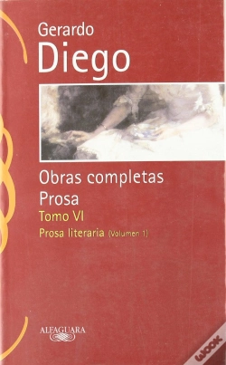 Capa do artigo Gerardo Diego. Obras Completas. Prosa. Tomo Vi