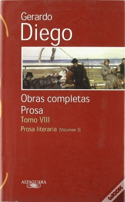 Capa do artigo Gerardo Diego. Obras Completas. Prosa. Tomo Viii