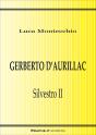 Gerberto Daurillac. Silvestro Ii - Preview