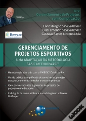 Gerenciamento De Projetos Esportivos: Uma Adaptação Da Metodologia Basic Methodware®