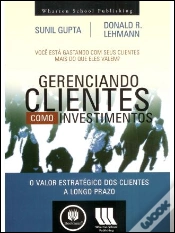 Capa do artigo Gerenciando Clientes como Investimentos
