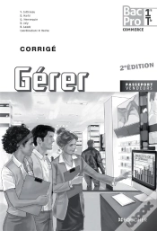 Capa do artigo Gérer ; 1ère, Terminale ; Bac Pro ; Corrigé (Édition 2013)