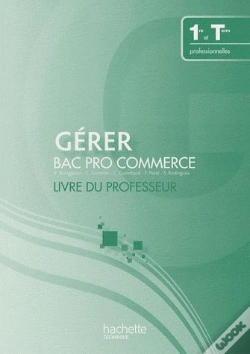 Capa do artigo Gérer ; Bac Pro Commerce ; Livre Du Professeur