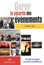 Gérer La Sécurité Des Événements ; Des Fêtes De Quartier Aux Grands Rassemblements - Preview