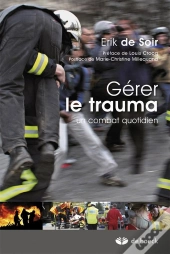 Gérer Le Trauma ; Un Combat Au Quotidien