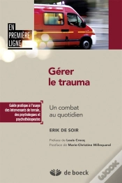 Capa do artigo Gérer Le Trauma ; Un Combat Au Quotidien