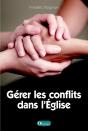 Gérer Les Conflits Dans L'Eglise - Preview