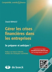 Gerer Les Crises Financieres Dans Les Entreprises Se Preparer Et Anticiper  Le Livre + Complements E