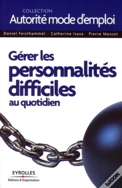 Capa do artigo Gérer Les Personnalités Difficiles Au Quotidien